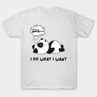 Funny panda meme I do what I want T-Shirt